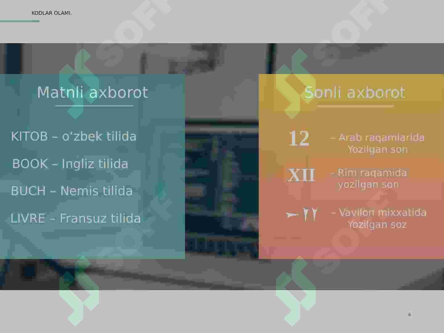 AXBOROTNI KODLASH 4