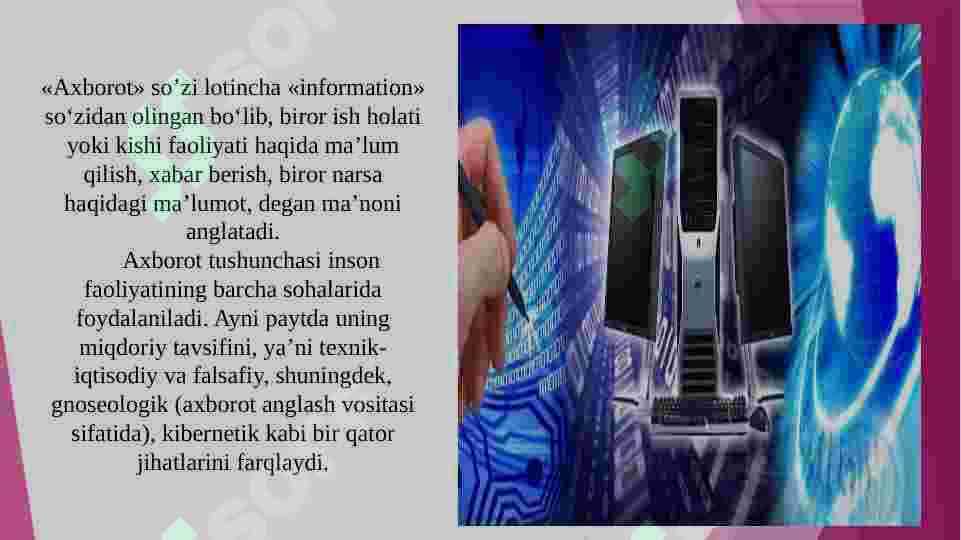 Axborot tushunchasi va axborotga bo'lgan ehtiyoj 3