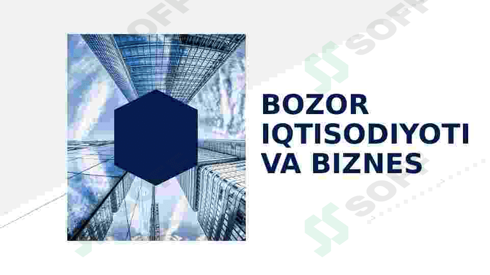 BOZOR IQTISODIYOTI VA BIZNES 2