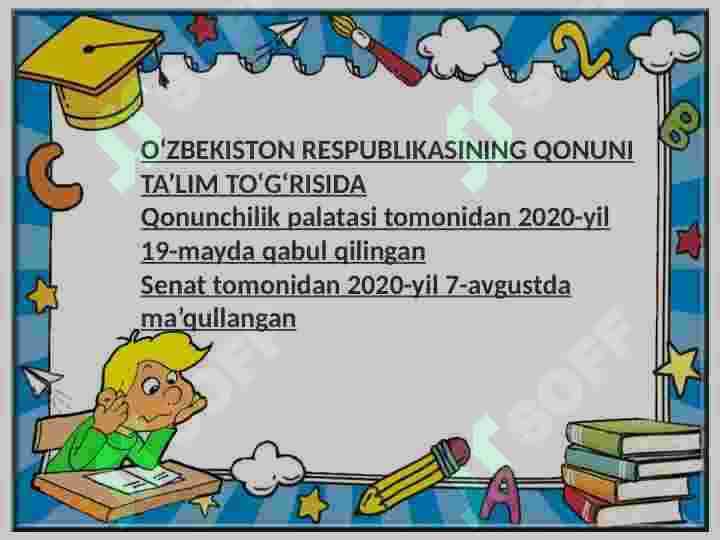 O'zbekiston Respublikasining "Ta'lim to'g'risidagi " qonuni" va uning mohiyati. 3