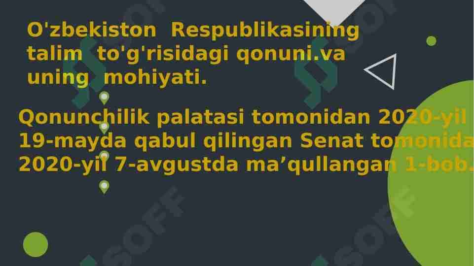O'zbekiston Respublikasining "Ta'lim to'g'risidagi " qonuni" va uning mohiyati.