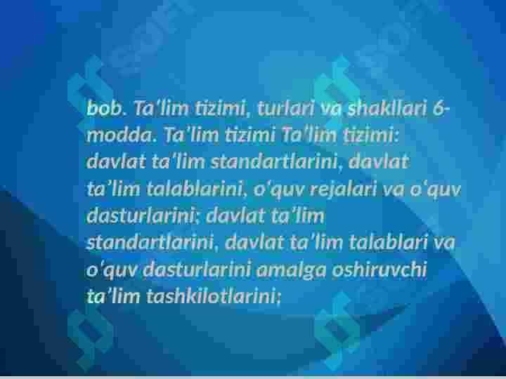 O'zbekiston Respublikasining "Ta'lim to'g'risidagi " qonuni" va uning mohiyati. 3
