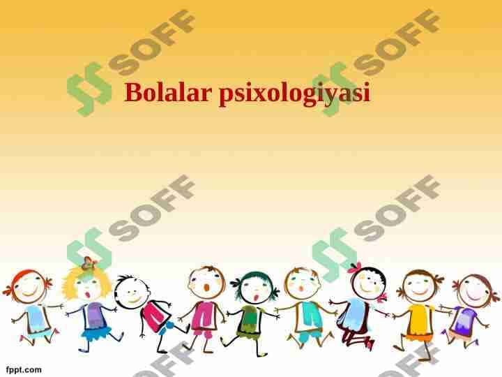Bolalar psixologiyasi 1