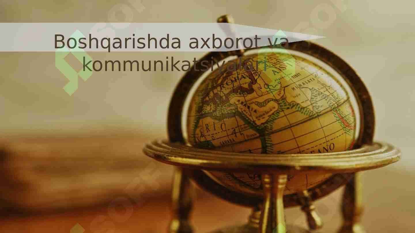 Boshqarishda axborot va kommunikatsiyalari