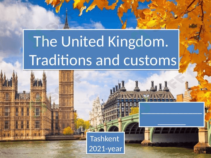 The United Kingdom. Traditions and customs 1