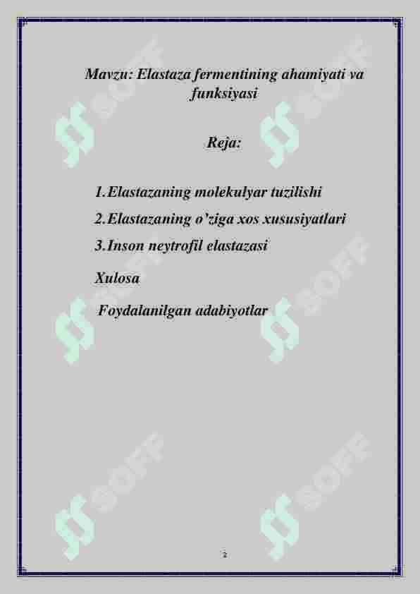 Elastaza fermentining ahamiyati va funksiyasi 2
