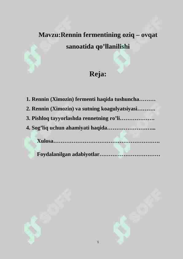 Rennin fermentining oziq – ovqat sanoatida qo’llanilishi