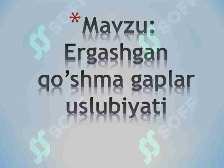 Ergashgan qo‘shma gap uslubiyati