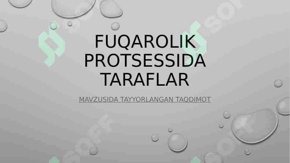 FUQAROLIK PROTSESSIDA TARAFLAR