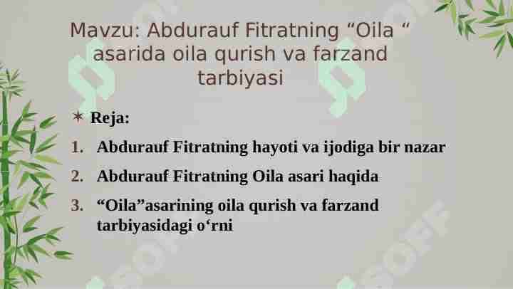 Abdurauf Fitratning “Oila “ asarida oila qurish va farzand tarbiyasi
