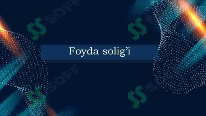 Foyda solig'i 1