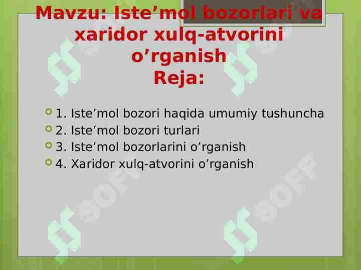 Iste’mol bozorlari va xaridor xulq-atvorini o’rganish
