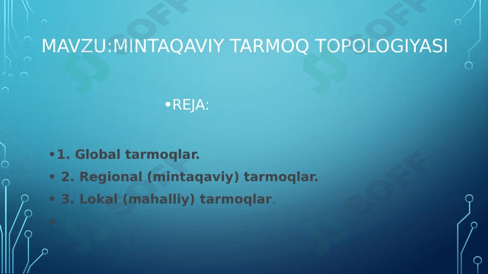 MINTAQAVIY TARMOQ TOPOLOGIYASI 1