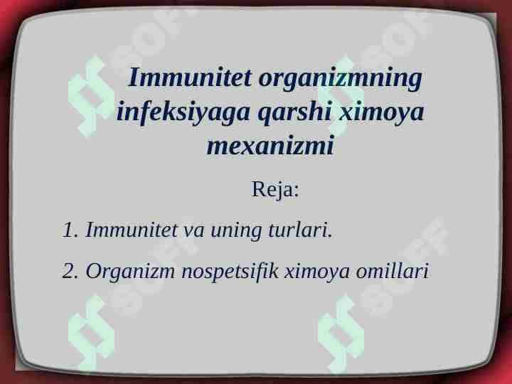 Immunitet organizmning infeksiyaga qarshi ximoya mexanizmi