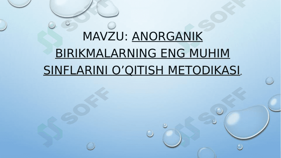 anorganik birikmalarning eng muhim sinflarini o'qitish metodikasi 1