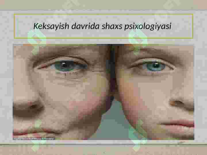 Keksayish davrida shaxs psixologiyasi 7