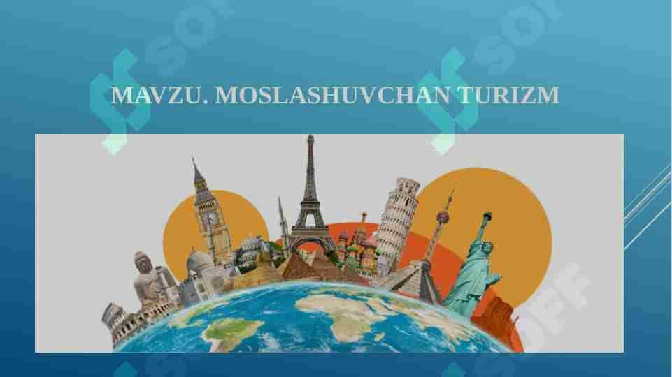 MOSLASHUVCHAN TURIZM