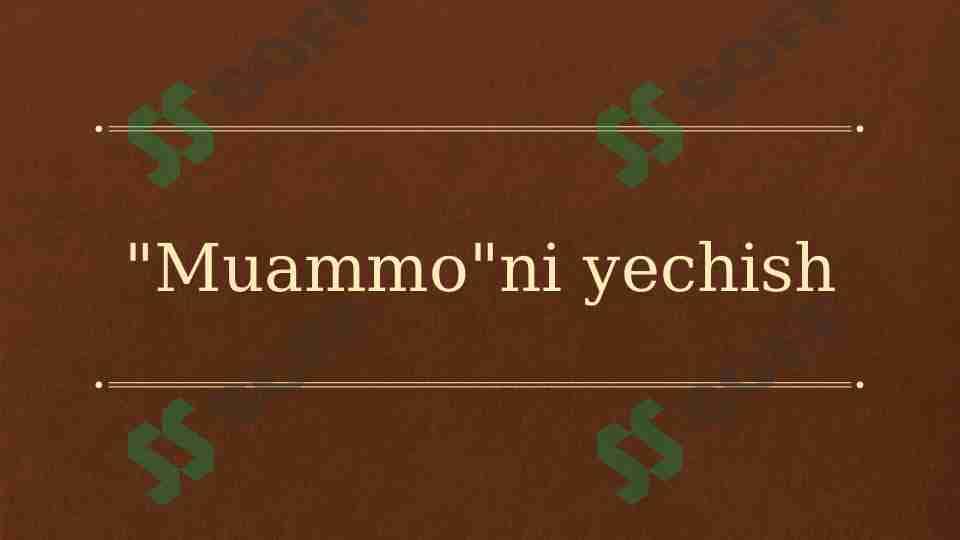 Muammo ni yechish