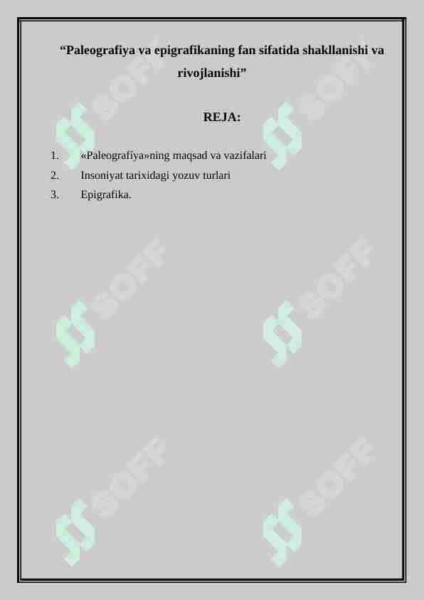 “Paleografiya va epigrafikaning fan sifatida shakllanishi va rivojlanishi”