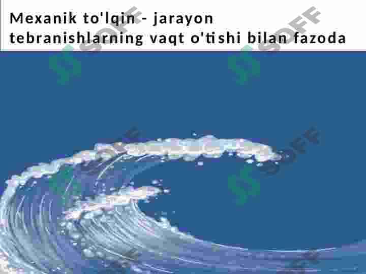 Mexanik to'lqinlar. 3