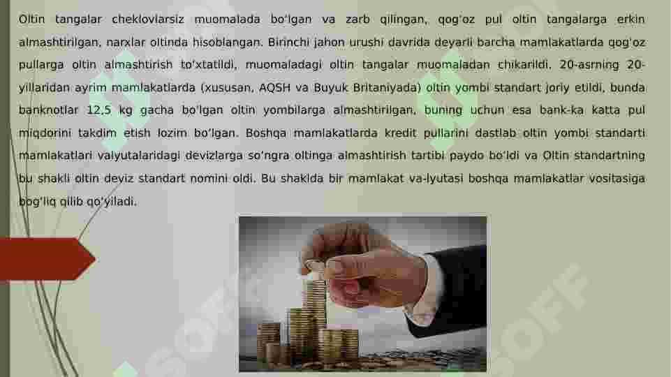 OLTIN PUL SIFATIDA 6