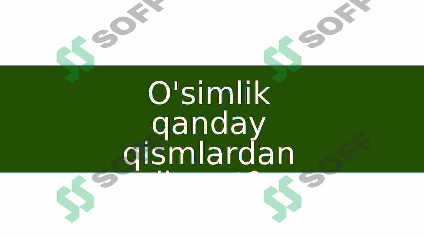 O'simlik qisimlar 4