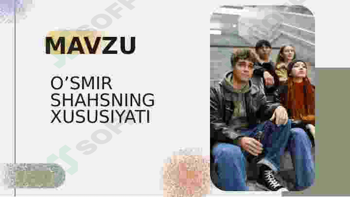 O’smir shahsning xususiyati 2