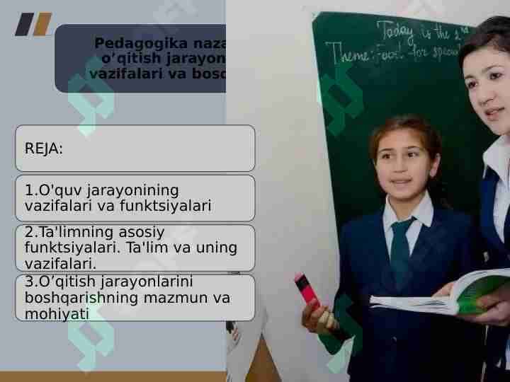 Pedagogika nazariyasi o’qitish jarayonlarini vazifalari va bosqichlari