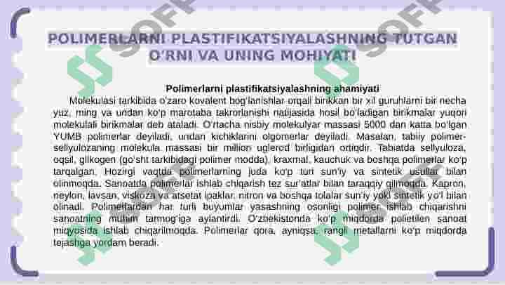 POLIMERLARNI PLASTIFIKATSIYALASH  POLIMERLAR KIMYOSI fanidan 6