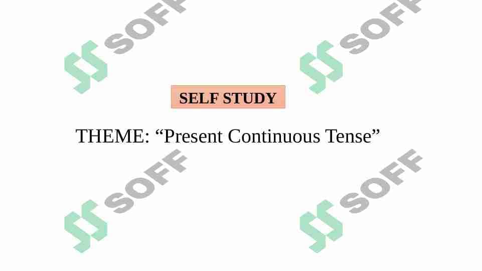 Present Continuous tense