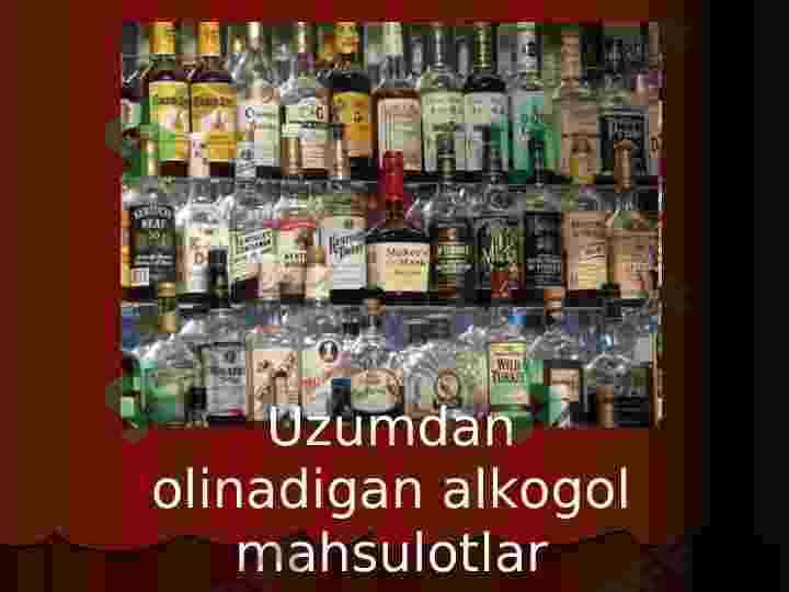 Uzumdan olinadigan alkogol mahsulotlar 2