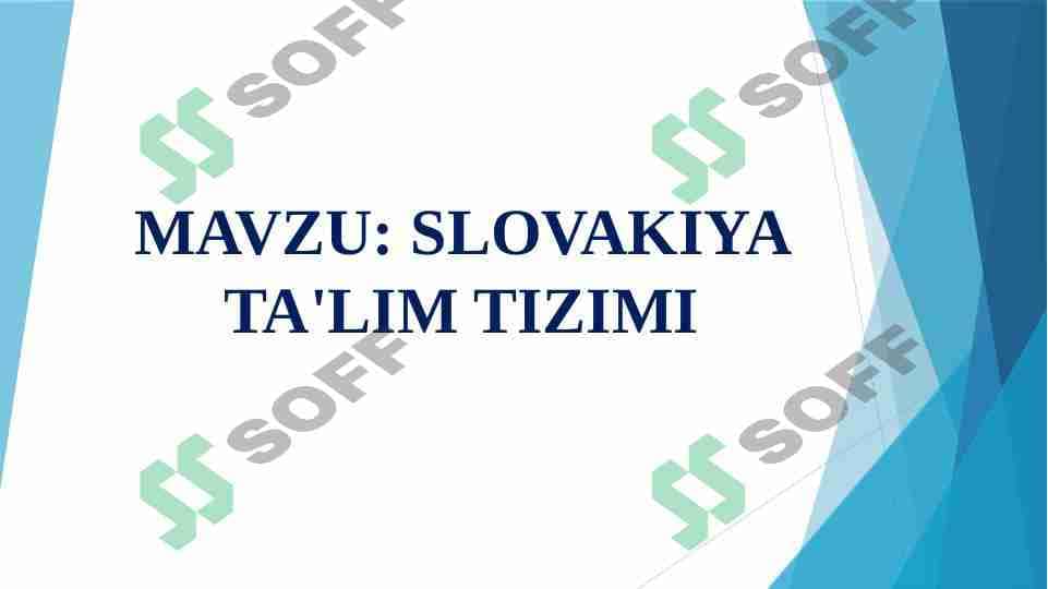 SLOVAKIYA TA'LIM TIZIMI