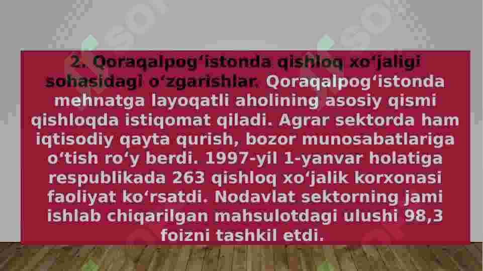 MUSTAQILLIK YILLARIDA QORAQALPOG‘ISTON RESPUBLIKASI 7