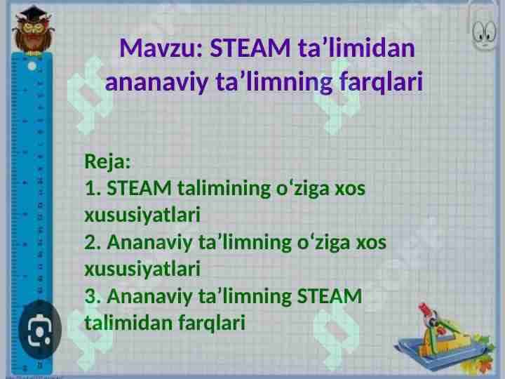 STEAM taʼlimining ananaviy taʼlimning fatqlari