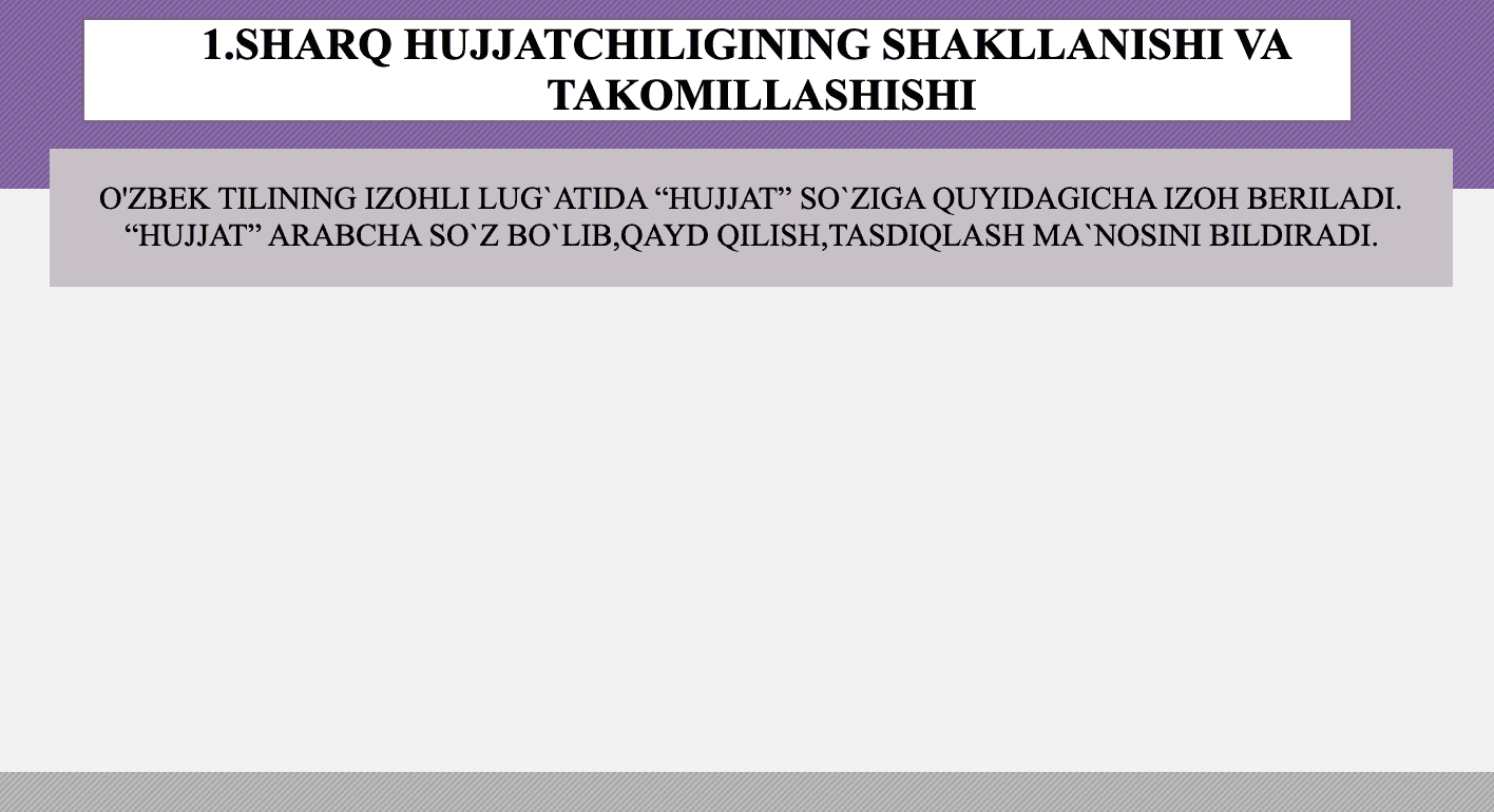 SHARQ VA G`ARB HUJJATCHILINING SHAKLLANISHI VA TAKOMILLASHISHI 2