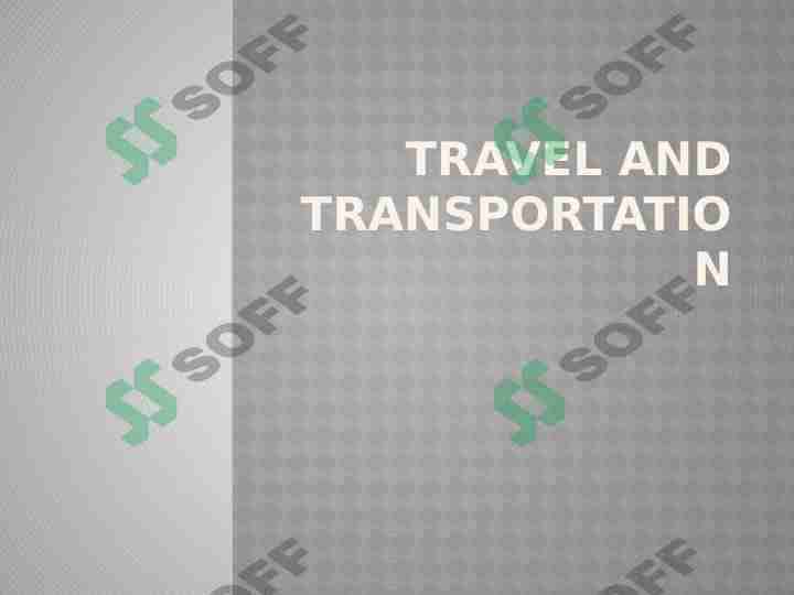 Travel and transportation