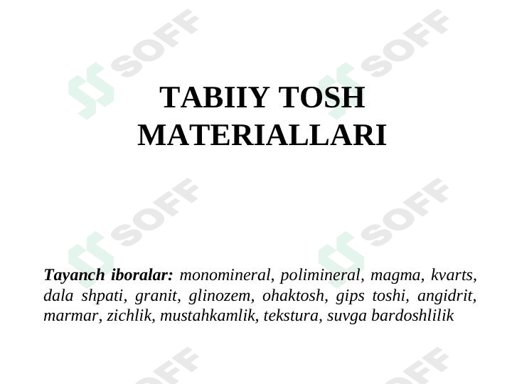 Tabiiy tosh materiallar 1