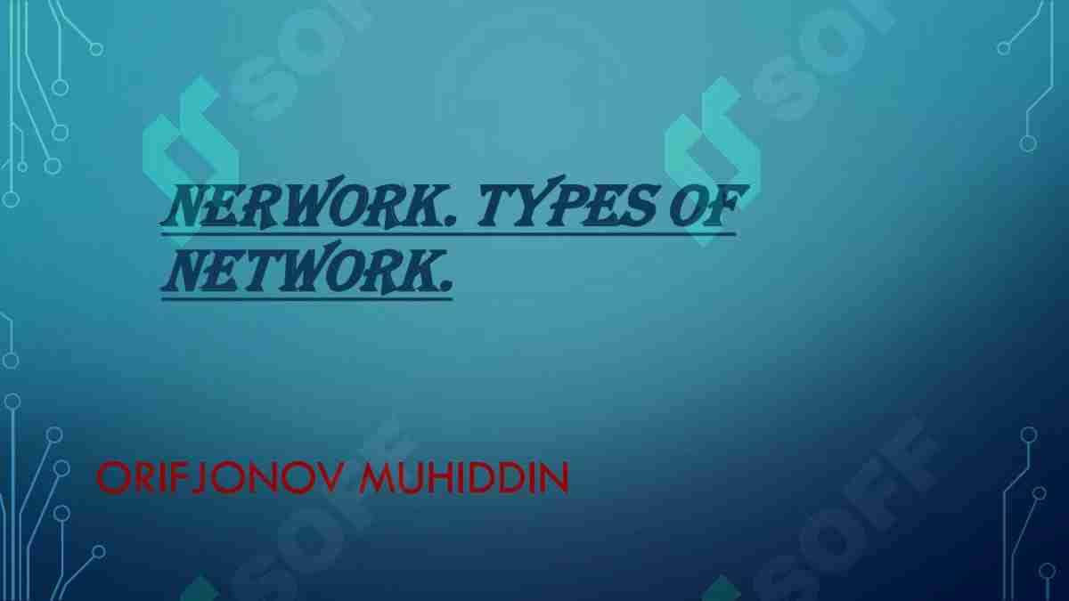 Network.Types of network