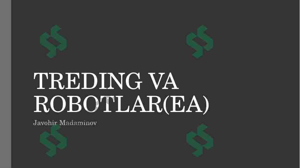 Treding va Robotlar(EA)