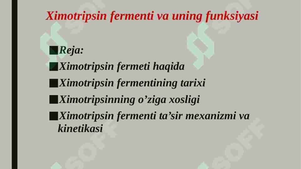 Ximotripsin fermenti va uning funksiyasi