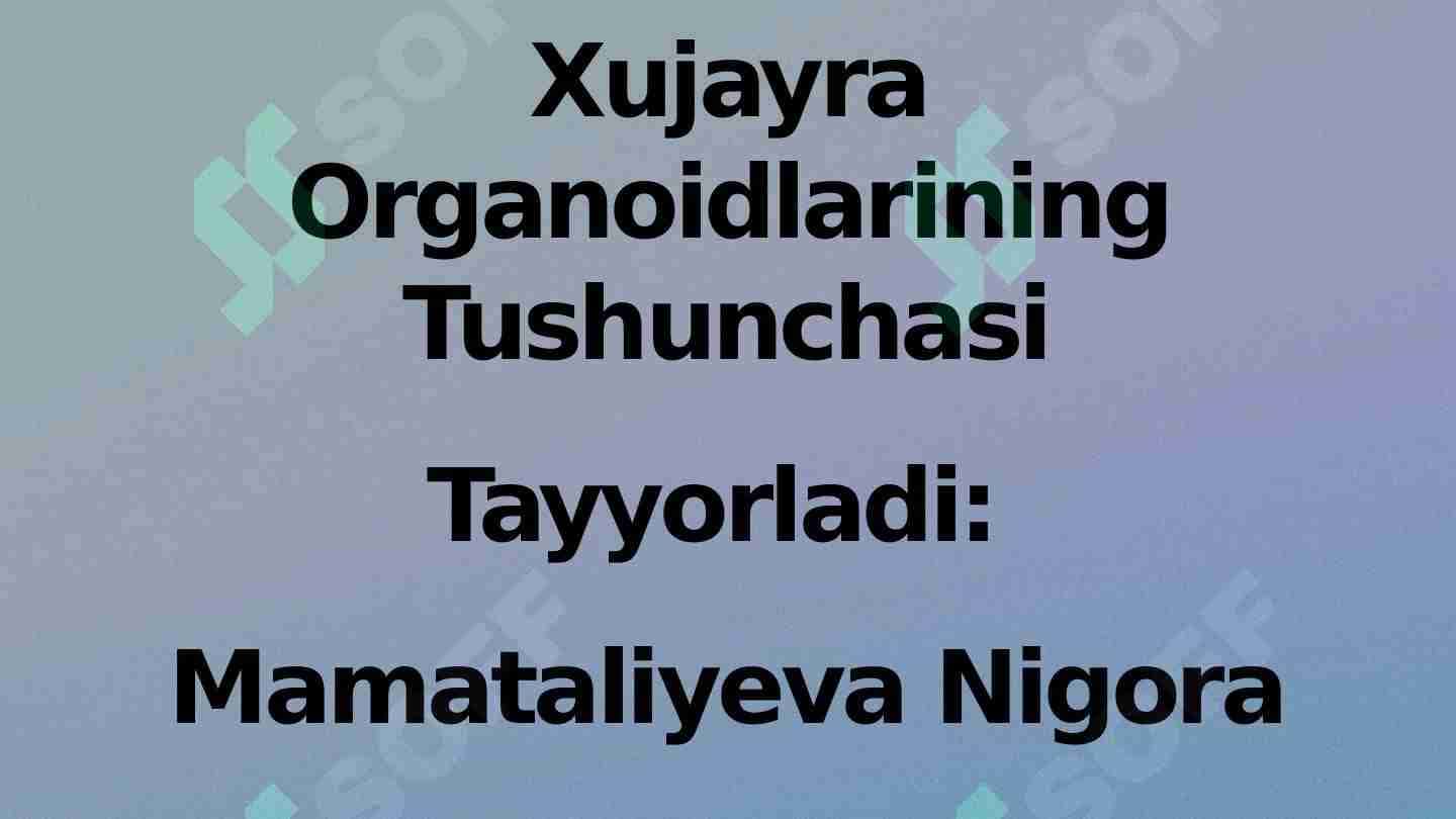 Xujayra Organoidlarining Tushunchasi