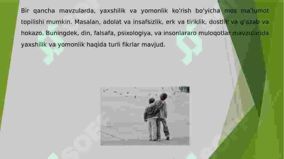 Yaxshilik va yomonlik 7