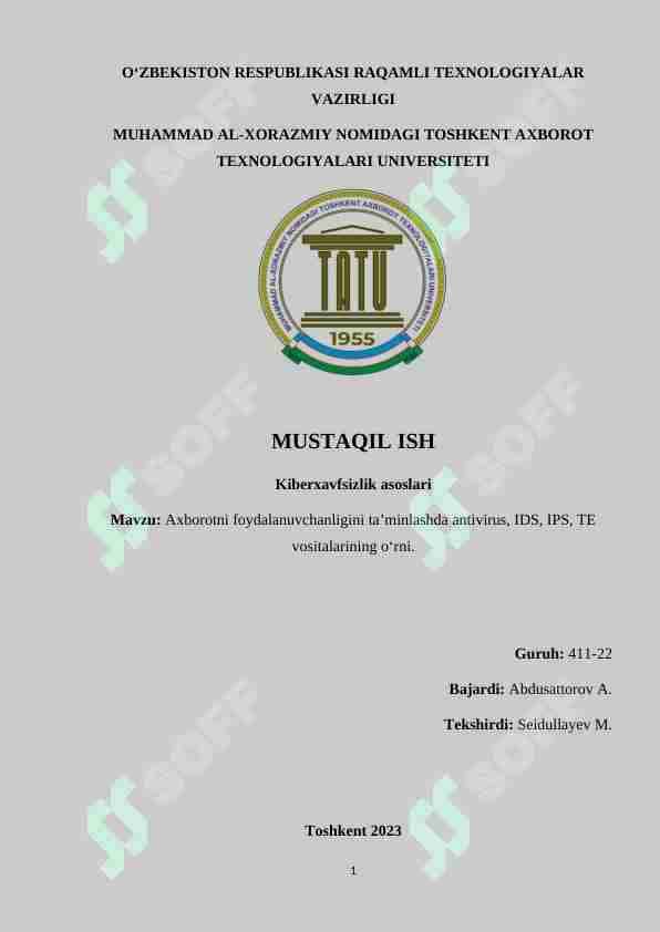 Axborotni foydalanuvchanligini ta’minlashda antivirus, IDS, IPS, TE vositalarining o‘rni.