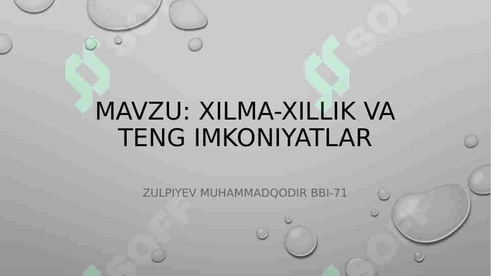 Xilma xillik va teng imkoniyatlar