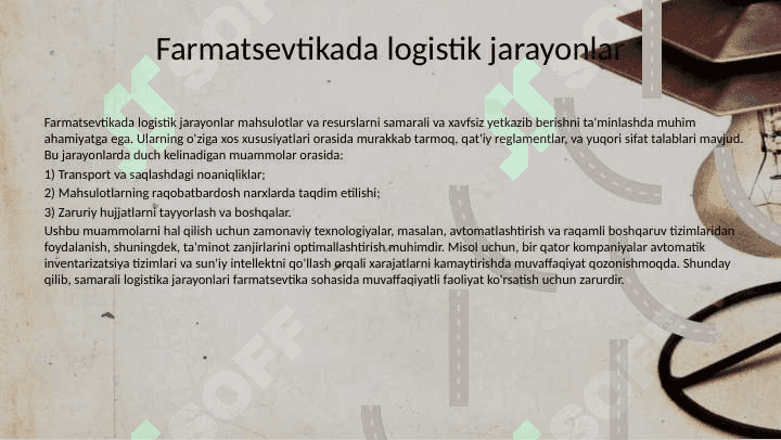 Farmatsevtika sohasida logistika masalalari 6