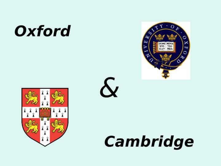 Oxford and Cambridge