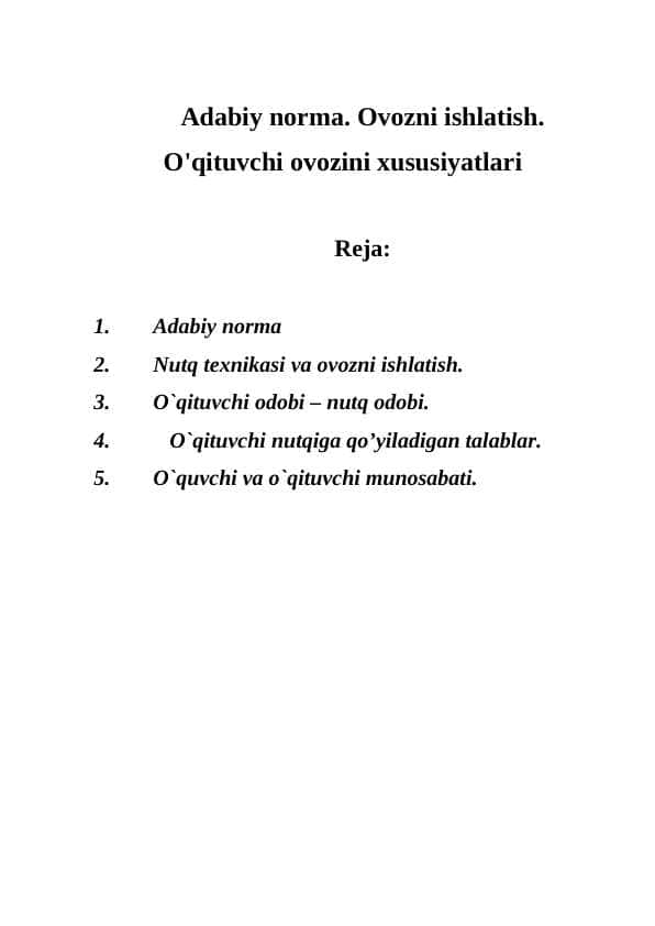 Adabiy norma. Ovozni ishlatish. O'qituvchi ovozini xususiyatlari 1