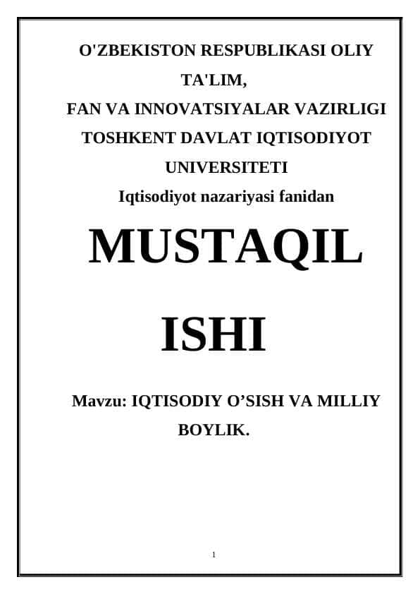 IQTISODIY O’SISH VA MILLIY BOYLIK 1