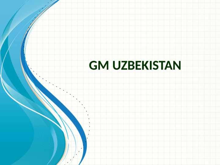 GM Uzbekistan 1