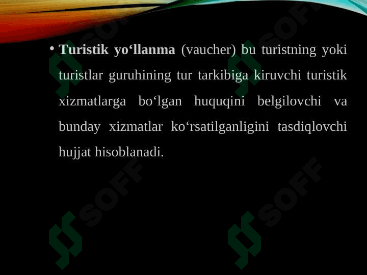 Turizm sohasidagi xizmatlar va mahsulotlar 6